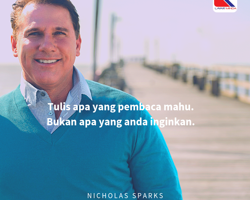Nicholas Sparks: Nak tulis apa?