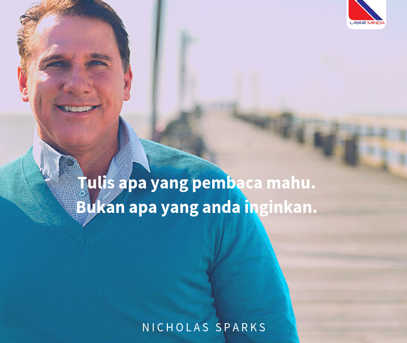 Nicholas Sparks: Nak tulis apa?
