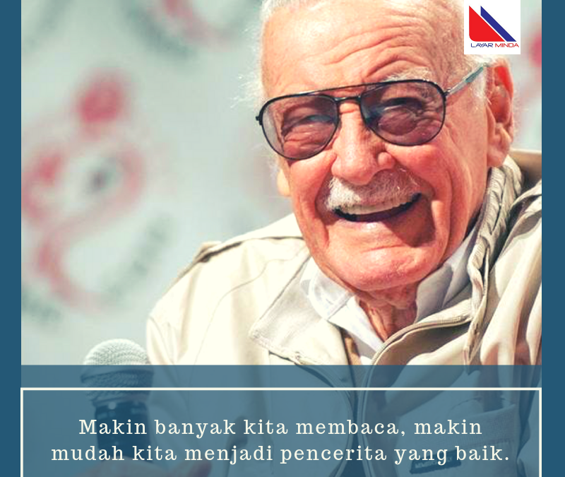 Stan Lee: Baca Untuk Bercerita!