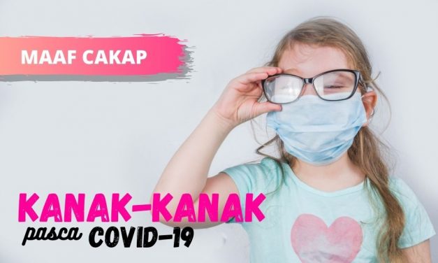 Kanak-Kanak Pasca Covid-19